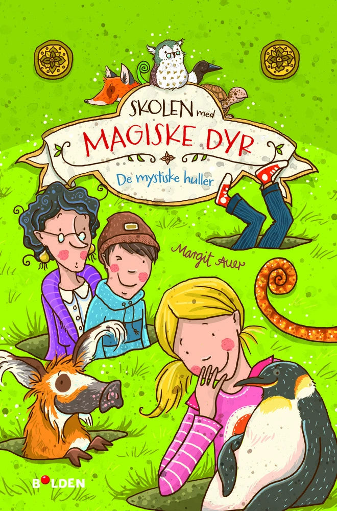 Skolen med magiske dyr 2: De mystiske huller