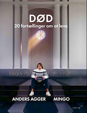Død - 20 fortællinger om at leve