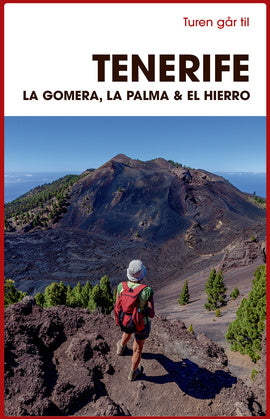 Turen går til Tenerife, Gomera, La Palma, Hierro