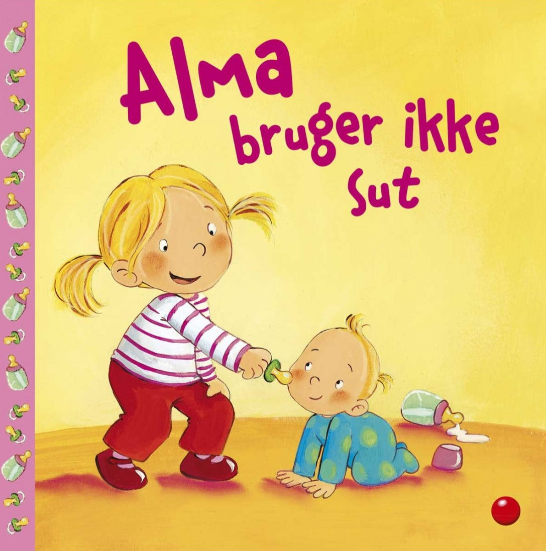 Alma bruger ikke sut