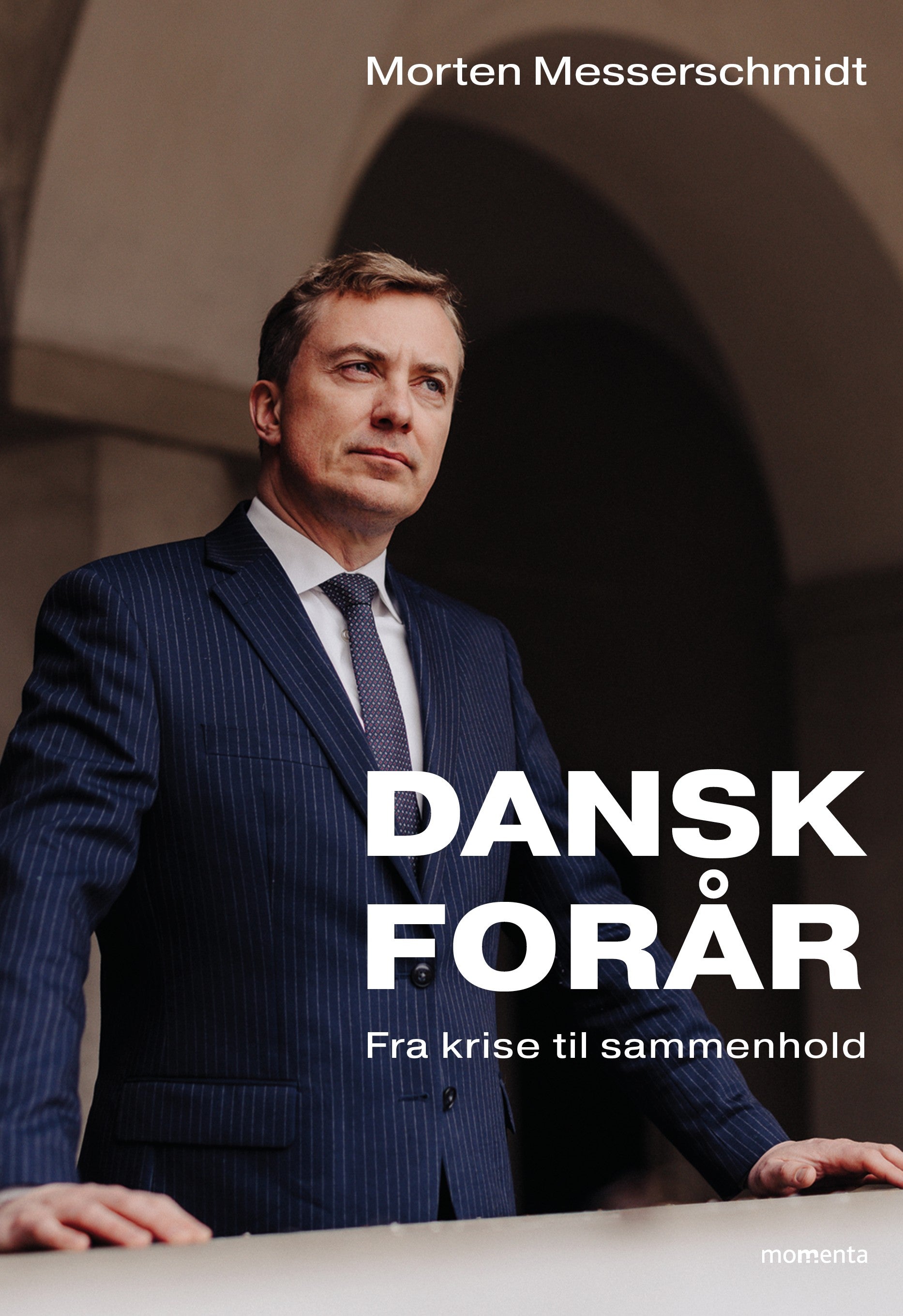 Dansk forår: Fra krise til sammenhold