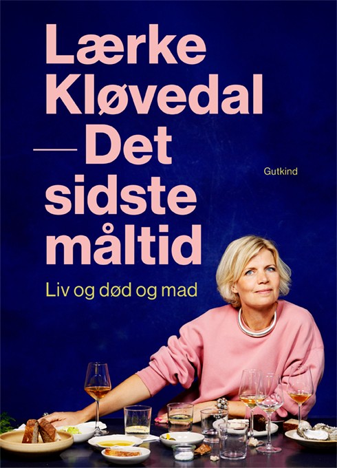 Det sidste måltid: Liv og død og mad