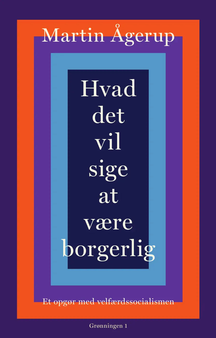 Hvad det vil sige at være borgerlig