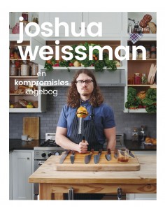Joshua Weissman en kompromisløs kogebog