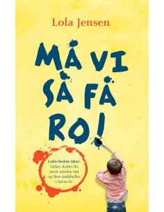 Må vi så få ro!