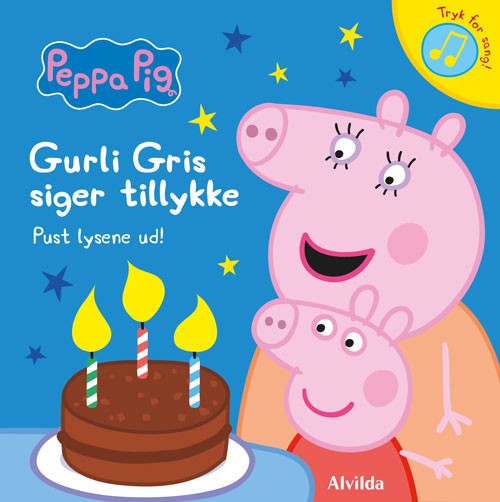 Gurli Gris siger tillykke  - pust lysene ud!