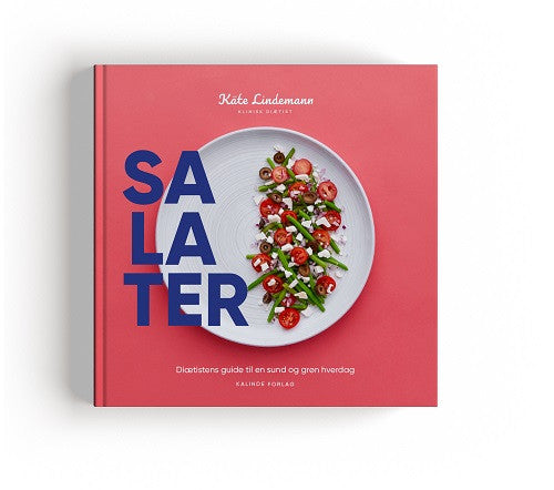 SALATER Diætistens guide til en sund og grøn hverdag