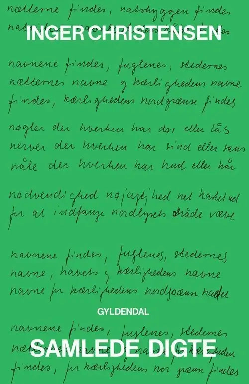 Samlede digte - Inger Christensen