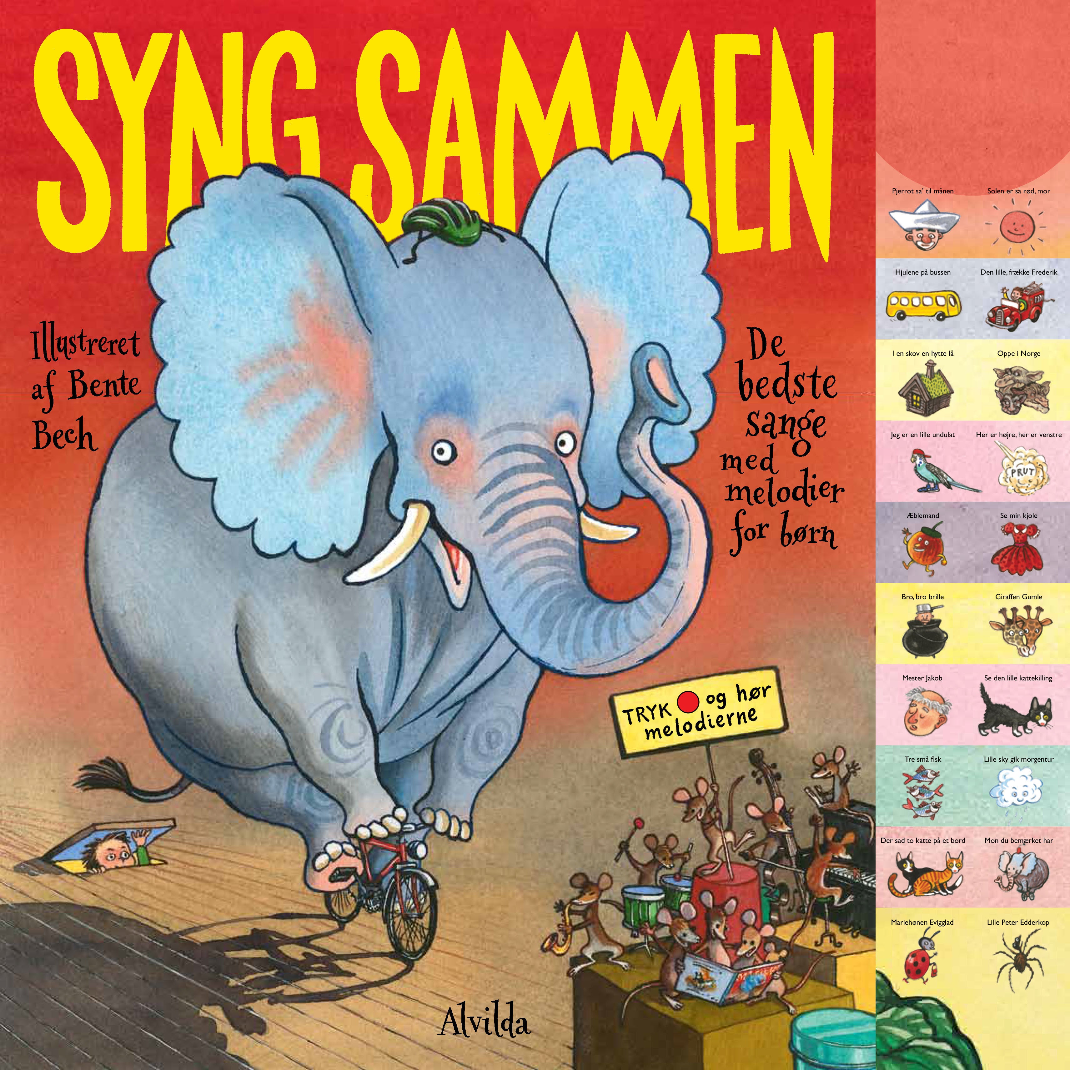 Syng sammen - De bedste sange med melodier for børn: (Med lydpanel)