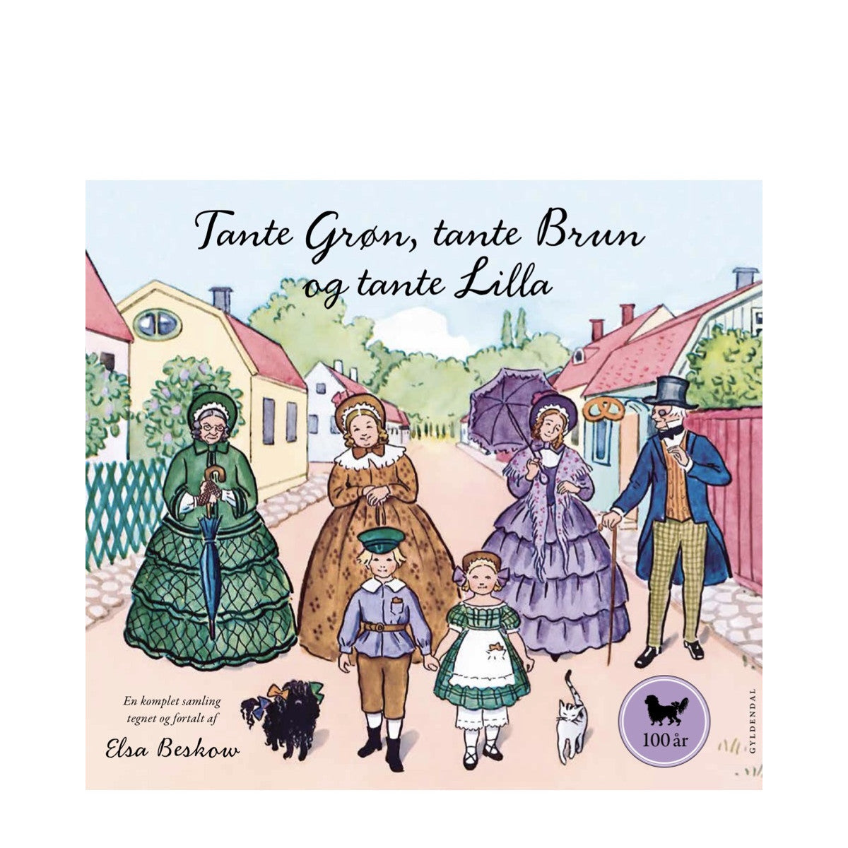 Tante Grøn, tante Brun og tante Lilla - en komplet samling
