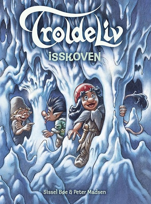 Troldeliv Isskoven