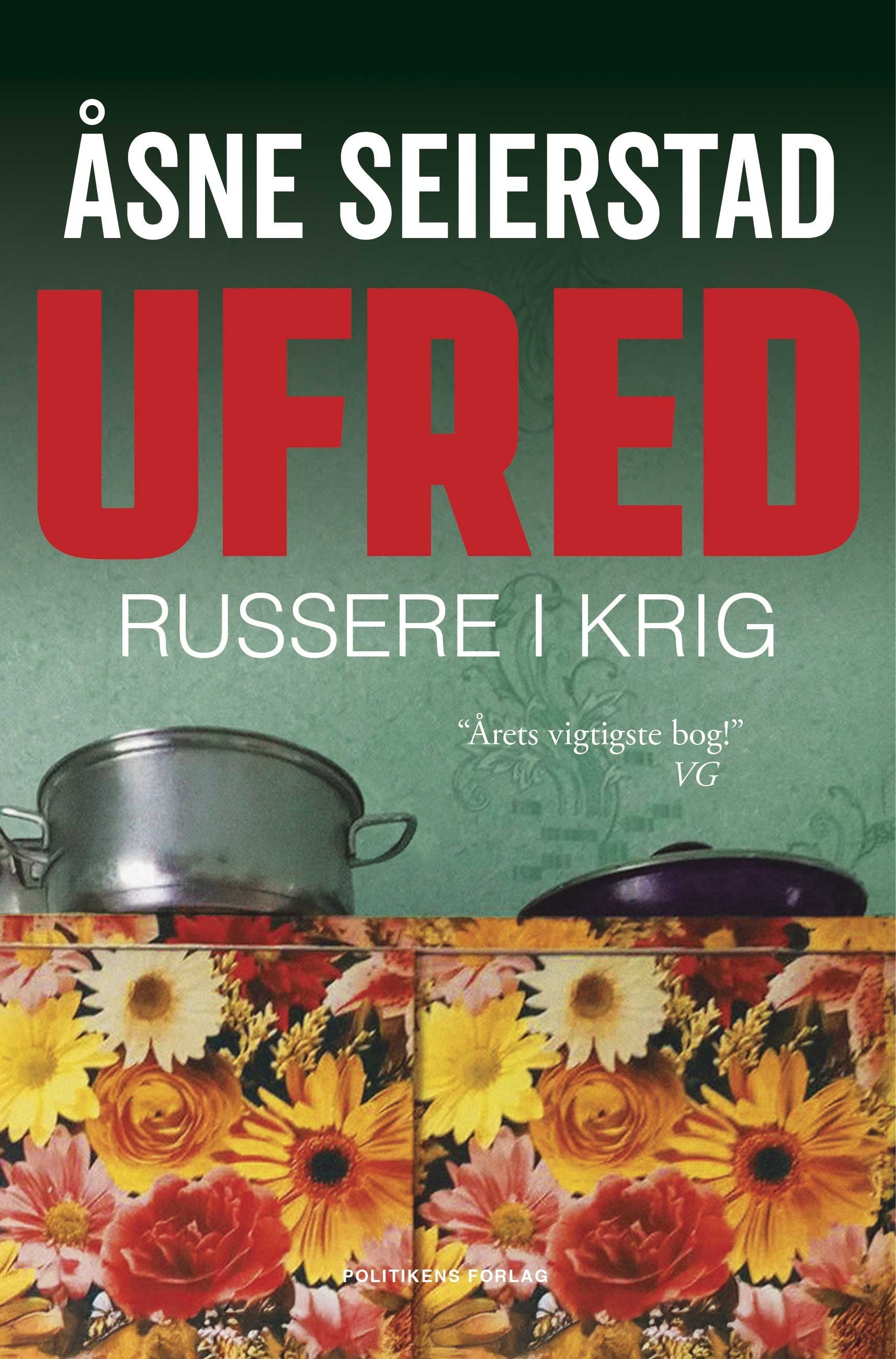 Ufred: Russere i krig