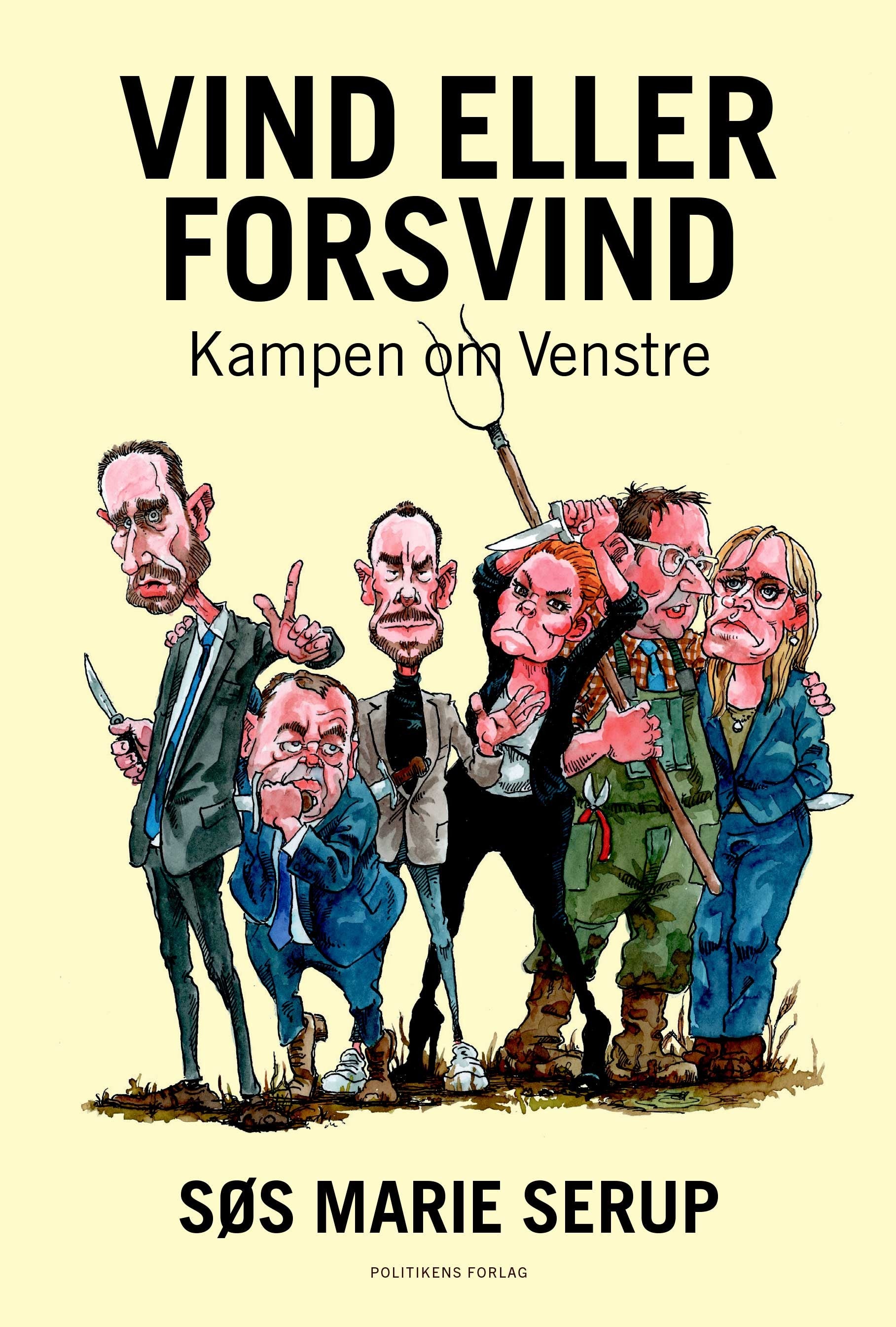 Vind eller forsvind: Kampen om Venstre