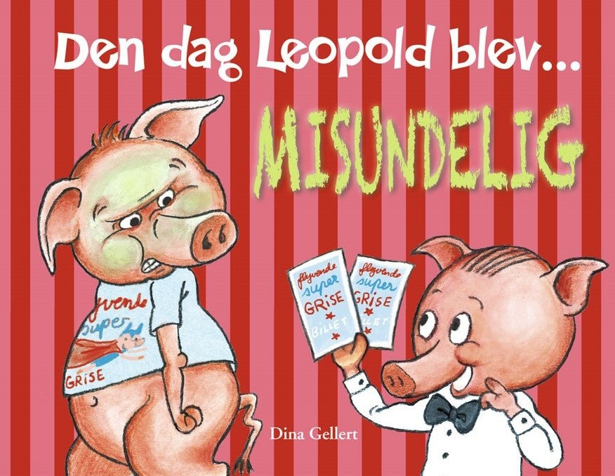 Den dag Leopold blev misundelig