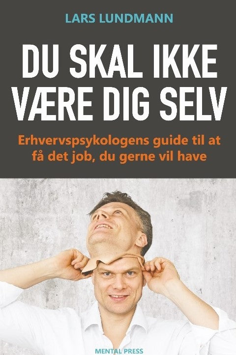 Du skal ikke være dig selv