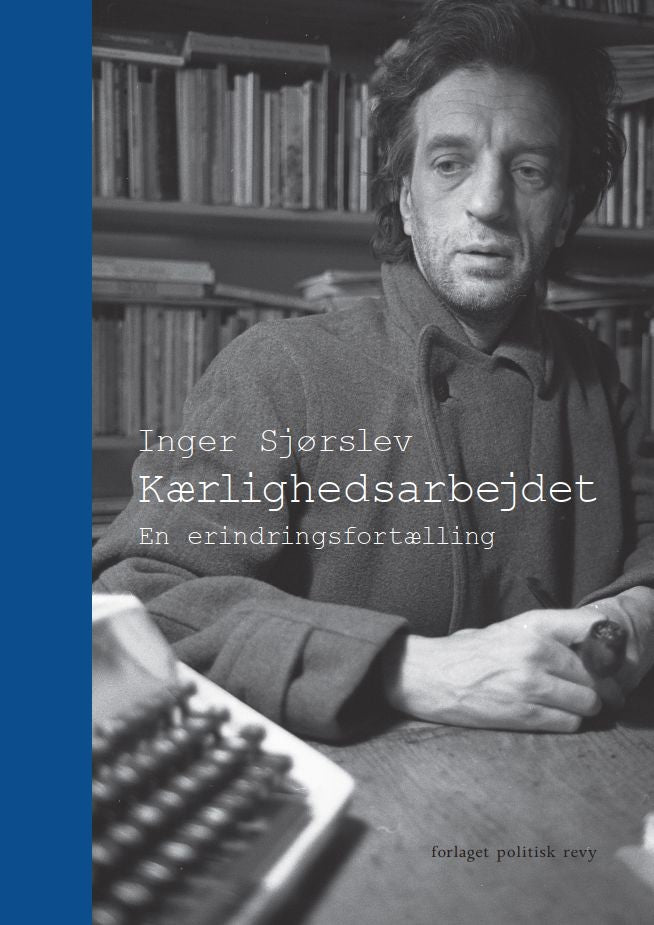 Kærlighedsarbejdet: En erindringsfortælling