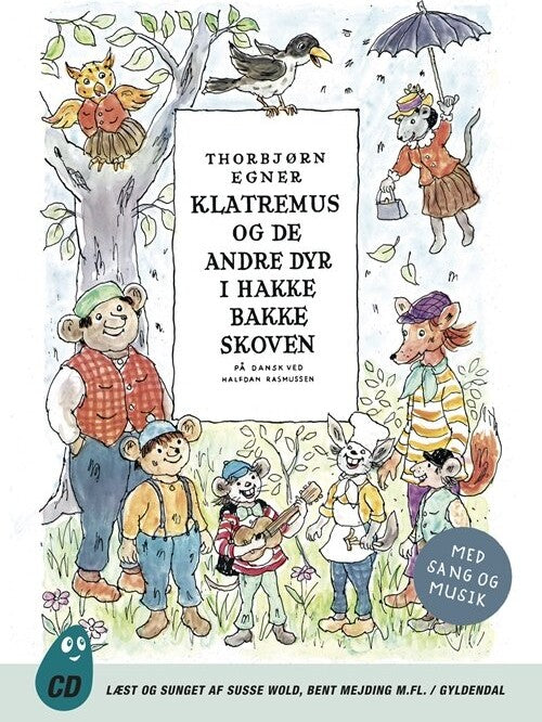 Klatremus og de andre dyr i Hakkebakkeskoven