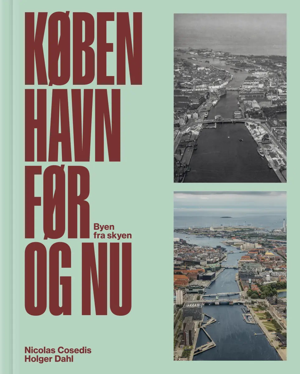 København før og nu - Byen fra skyen