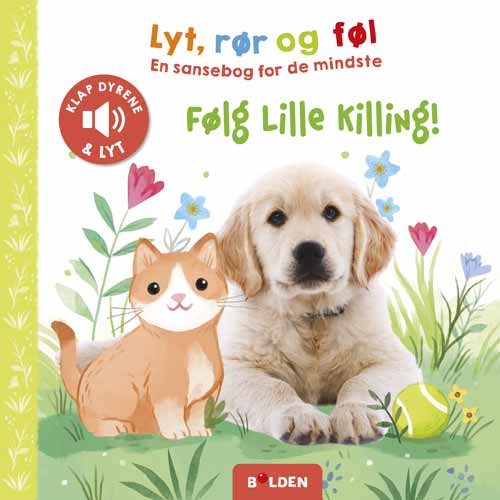 Lyt, rør og føl: Følg lille Killing!