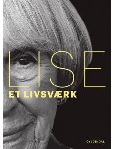 Lise. Et livsværk