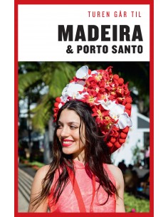 Turen går til Madeira & Porto Santo