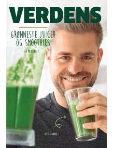 VERDENS GRØNNESTE JUICER OG SMOOTHIES